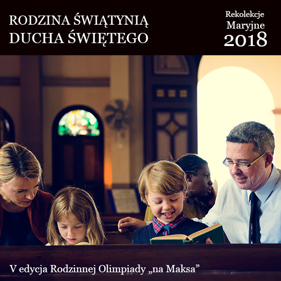 Rodzina świątynią Ducha Świętego